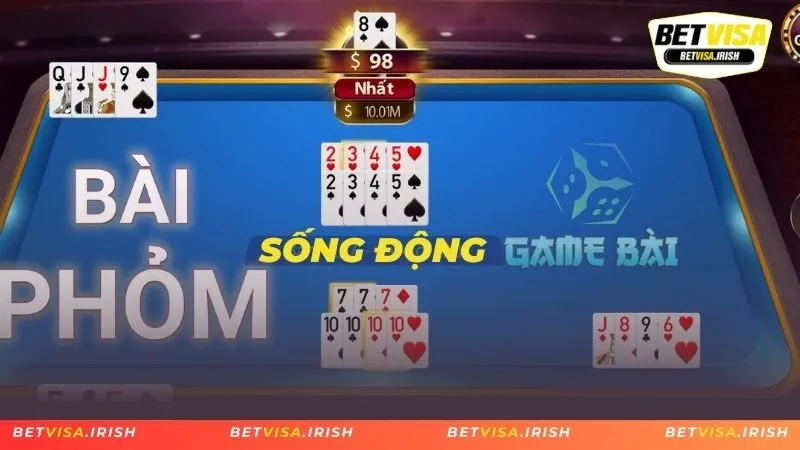 Trải nghiệm bài phỏm sống động